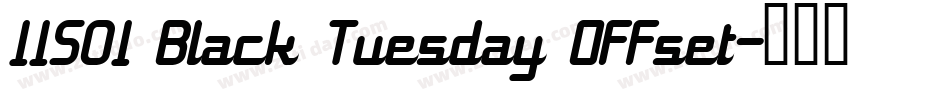 11S01 Black Tuesday Offset字体转换